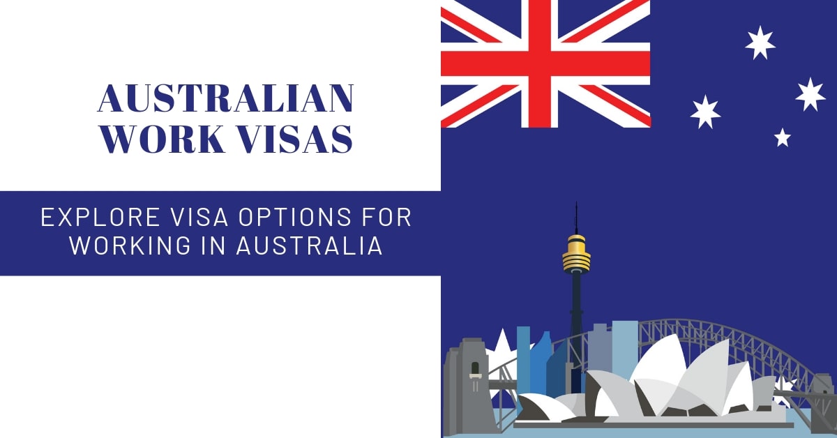 Australian Work Visas 2024 (Types of Australia Work Visas)