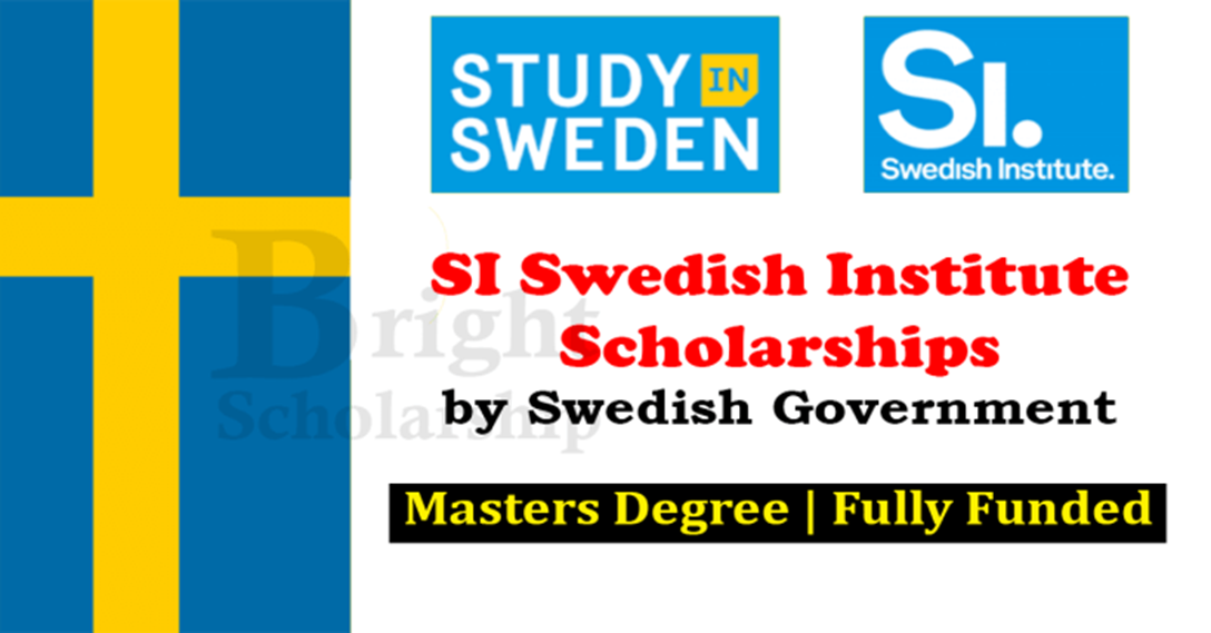 SI Swedish Institute Scholarships 2024 by Swedish Government (Fully Funded)